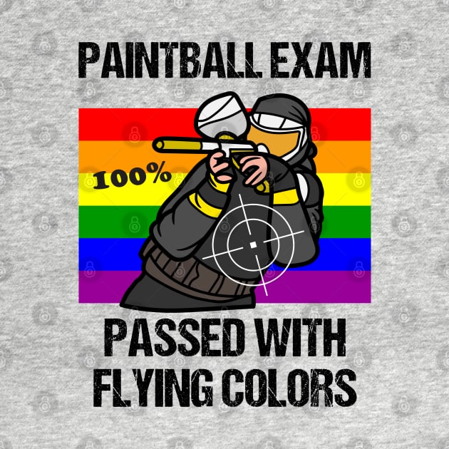 Funny Paintball Exam Paint Balling Jokes with Rainbow Flying Colors by Mochabonk